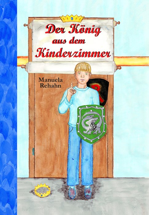 Der König aus dem Kinderzimmer / Hardcover A4 
