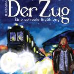 R.Rehahn " Der Zug" / Illustrationen - Cover M.Rehahn