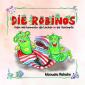 "Die Robinos - oder wie kommen die Löcher in die Strümpf" - Autor & Illustrationen - Manuela Rehahn